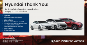 HYUNDAI THANK YOU - TRI ÂN KHÁCH HÀNG DỊP CUỐI NĂM