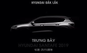 TRƯNG BÀY SANTAFE 2019 TẠI HYUNDAI ĐẮK LẮK